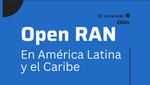 Open RAN mantiene la vigencia y su potencialidad en América Latina