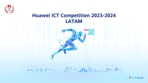 Huawei ICT Competition 2024 tendrá presencia de 190 alumnos chilenos