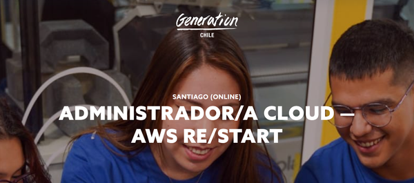 Fundación Generation Chile anunció nueva versión de programa AWS re/Start